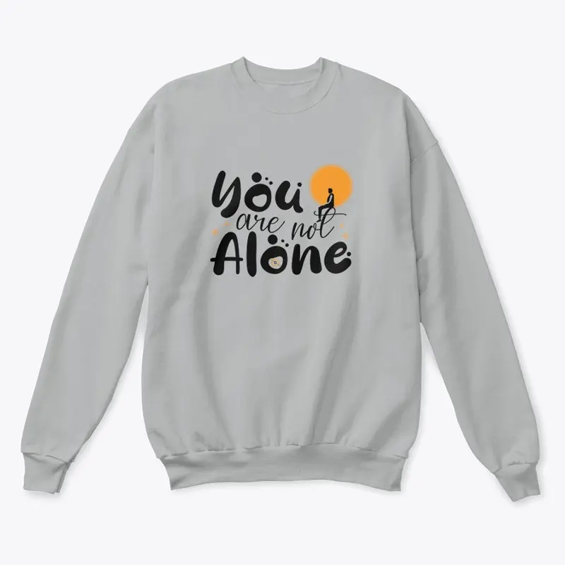 "You are not alone" - Collections