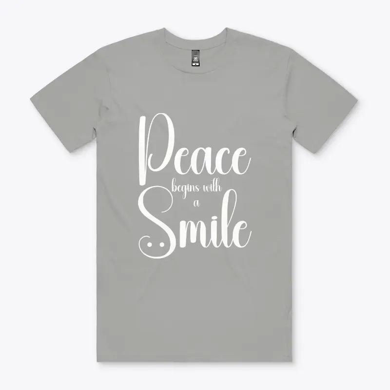 Peace Begins With A Smile