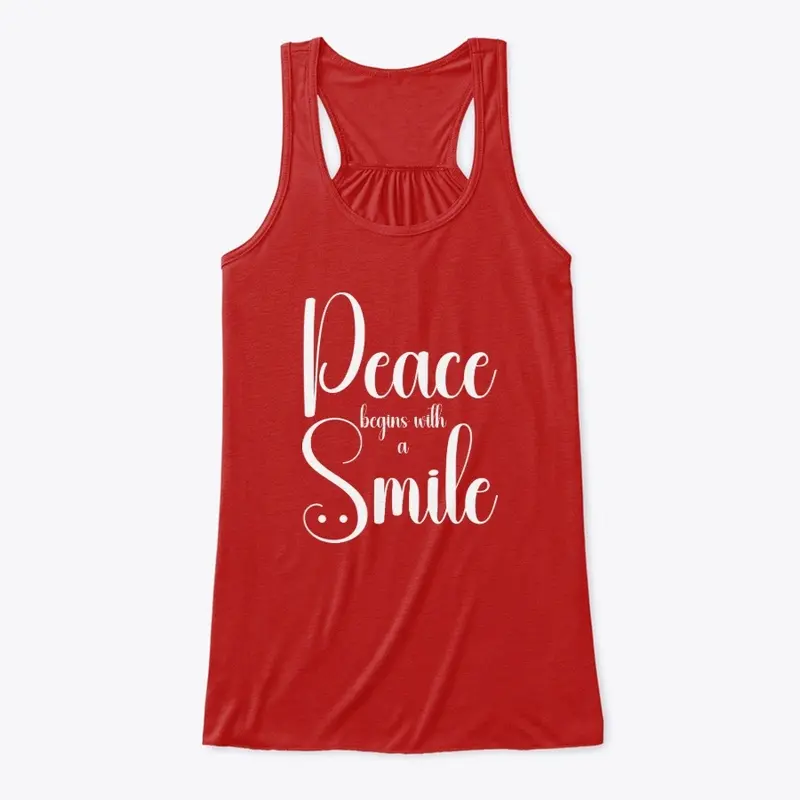 Peace Begins With A Smile